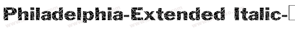 Philadelphia-Extended Italic字体转换